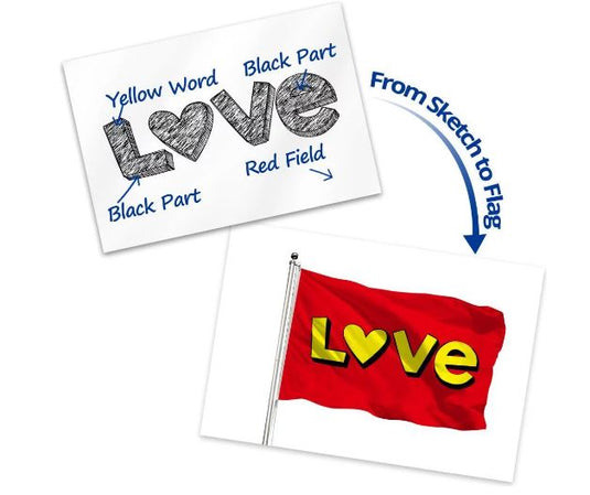 Custom printed double-sided polyester flag ad showing the transition "From Sketch to Flag," with a hand-drawn sketch of the word "LOVE" resulting in a final red flag with a yellow logo.
