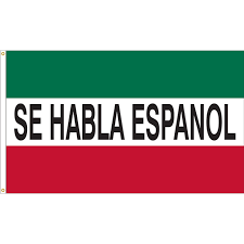 We Speak Spanish Message Flag