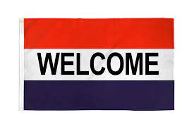 Horizontal Welcome message flag with three horizontal stripes: red on top, white in the middle, and dark blue on the bottom. The central white stripe clearly displays the bold black text 